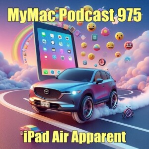 MyMac Podcast 975: iPad Air Apparent