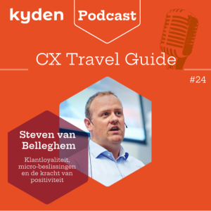 #24 CX met Steven van Belleghem: over klantloyaliteit, micro-beslissingen en de kracht van positiviteit