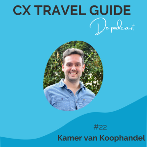#22 CX bij de Kamer van Koophandel: Practice Lead CX Martijn Lentz over klantgerichte transformatie binnen de overheid, de aanpak levensgebeurtenissen en de overheidsbrede CX community
