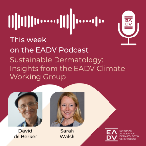 E116: Sustainable Dermatology: Insights from the EADV Climate Working Group