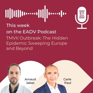 E132: TMVII Outbreak: The Hidden Epidemic Sweeping Europe and Beyond