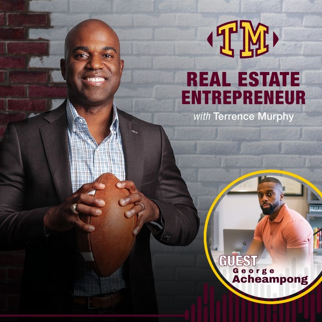 Real Estate Entrepreneur with Terrence Murphy