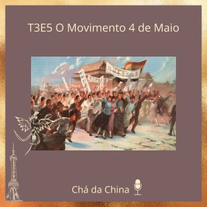T3E5 - O Movimento 4 de Maio