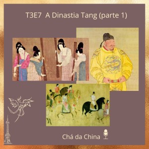 T3E7 A Dinastia Tang (618-907 EC) pt1