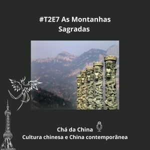 T2E7 - As Montanhas Sagradas da China