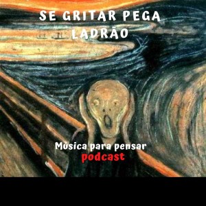 Se grita pega ladrão
