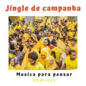 O melhor jingle de campanha 2020