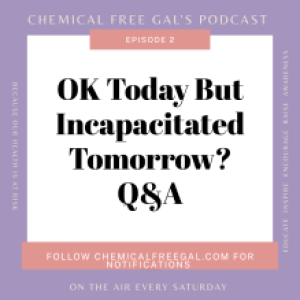 OK Today But Incapacitated Tomorrow? Q&A Podcast Episode 2