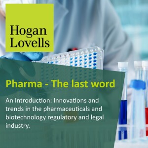 Pharma – The Last Word - The inaugural episode