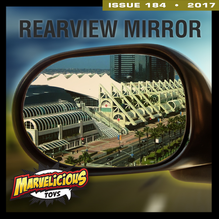 Issue 184: SDCC ’17 Rear View Mirror