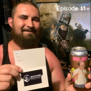 Episode 11 : Backyard Brewery & Loki