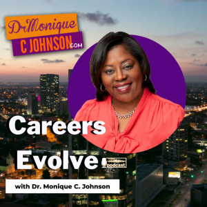 Introducing Careers Evolve (with Monique) - Episode 1