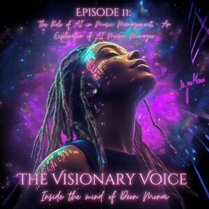 Episode 11: The Role of AI in Music Management: An Exploration of AI Music Manager
