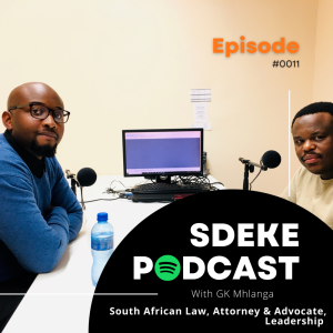 #0011 - GK Mhlanga: South African Law, Leadership, Attorney & Advocate