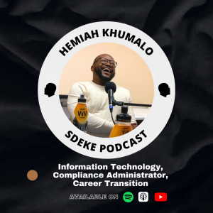 #0058 - Hemiah Khumalo: Information Technology, Compliance Administrator, Career Transition