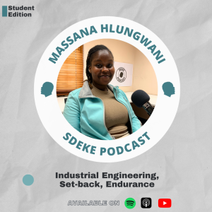 #SE0002 - Massana Hlungwani: Industrial Engineering, Set-back, Endurance
