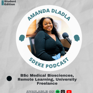 #SE0006 - Amanda Dladla: BSc Medical Biosciences, Remote Learning, University Freelance
