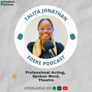 #SE019 - Talita Jonathan: Professional Acting, Spoken Word, Theatre