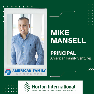 Founder, Market, Product, Team: Why Adding Veteran Insurance Experience is Invaluable (w/Mike Mansell, American Family Ventures)