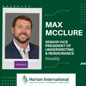 Why to Make the Jump from a Traditional Insurer to a High-Growth Insurtech (w/Max McClure, SVP Underwriting & Reinsurance at Steadily)