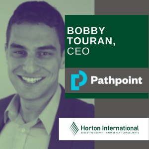 Staying Committed to Change During the Ups & Downs (w/Bobby Touran, CEO Pathpoint)