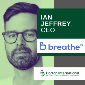 Why to Get People Excited About What You're Doing (w/ Ian Jeffrey, CEO Breathe Life)