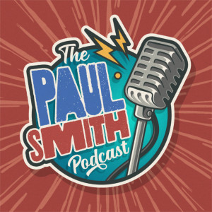 Ep6 with Martin Bone - The Paul Smith Podcast