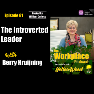 Episode 61: The Introverted Leader with Berry Kruijning