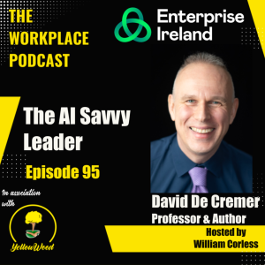 Episode 95: The AI-Savvy Leader with David de Cremer