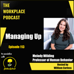 Episode 113: Managing Up with Melody Wilding