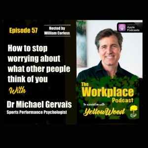 Episode 57: How to stop worrying about what other people think of you with Dr. Michael Gervais