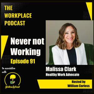 Episode 91: Never Not Working with Melissa Clarke