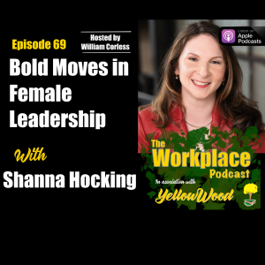 Episode 69: Bold Moves In Female Leadership with Shanna Hocking