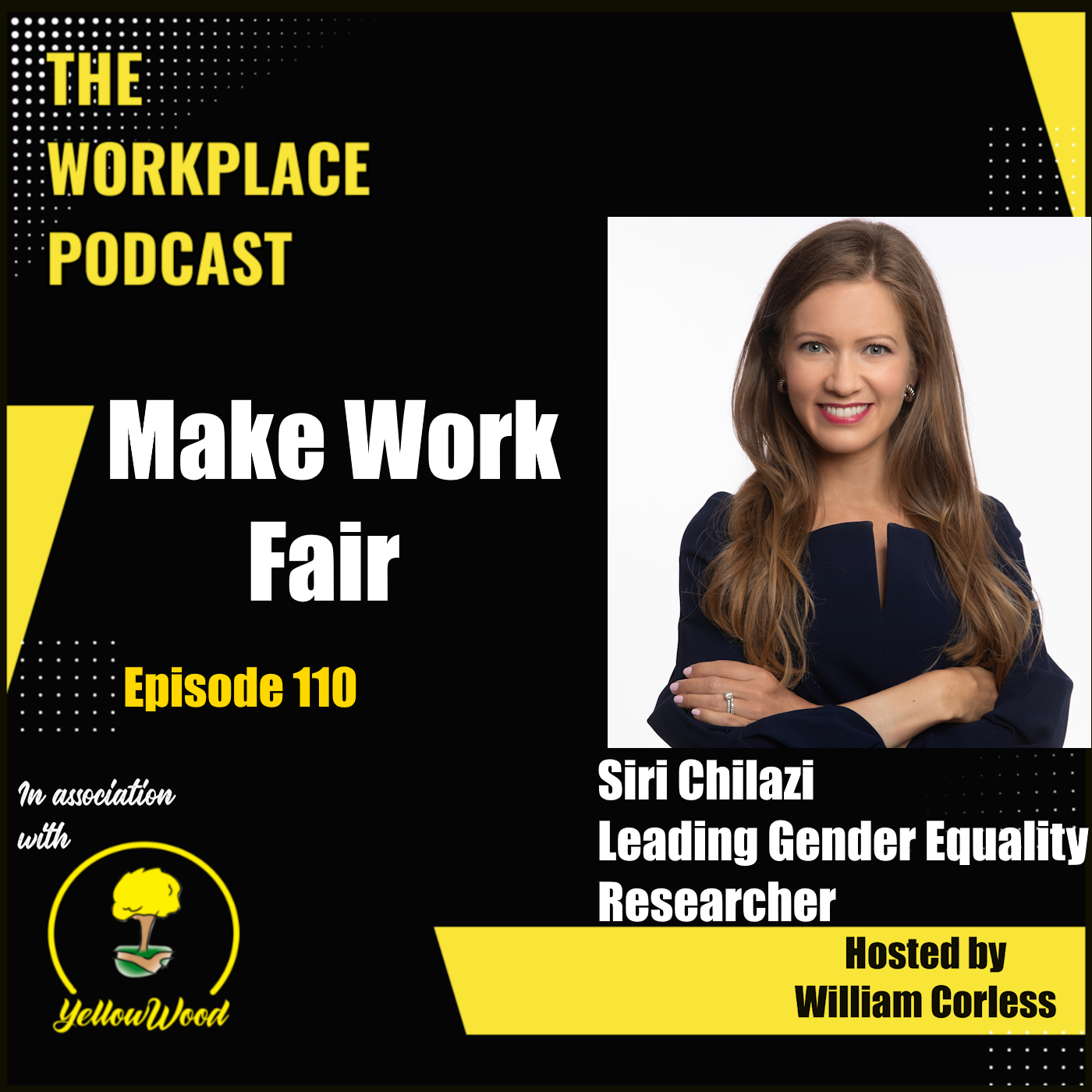 The Workplace Podcast in association with YellowWood