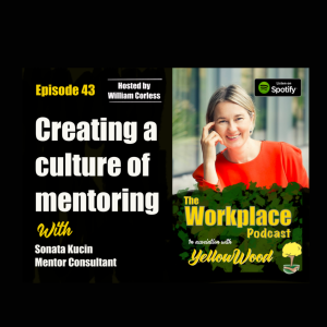 Episode 43: Creating a culture of mentoring with Sonata Kucin