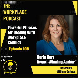 Episode 105: Powerful Phrases for Dealing with Workplace Conflict