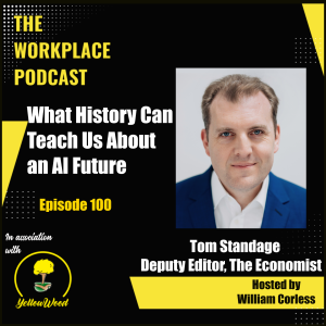 Episode 100: What History Can Teach us About an AI future