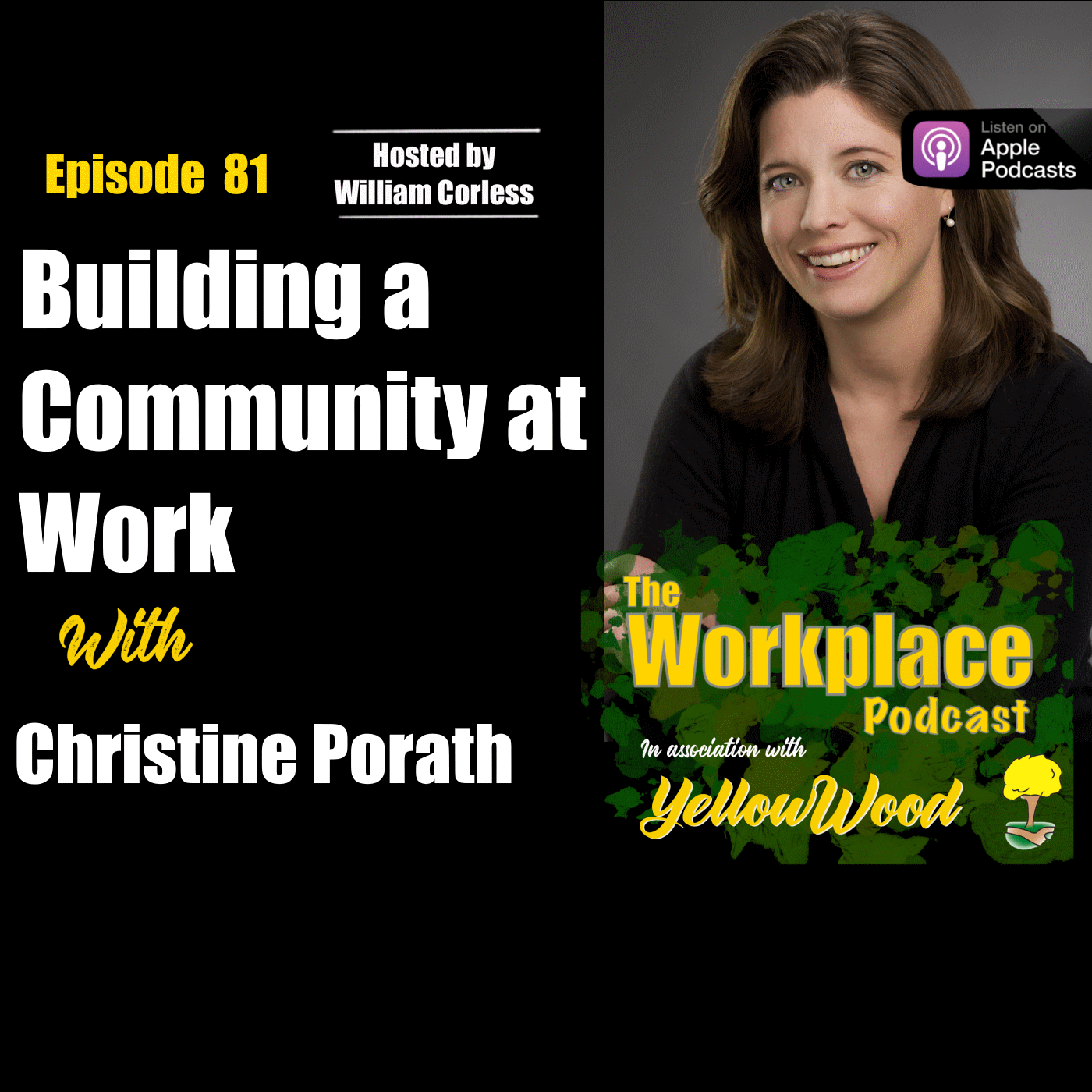 Episode 81: Building a Community at Work with Christine Porath