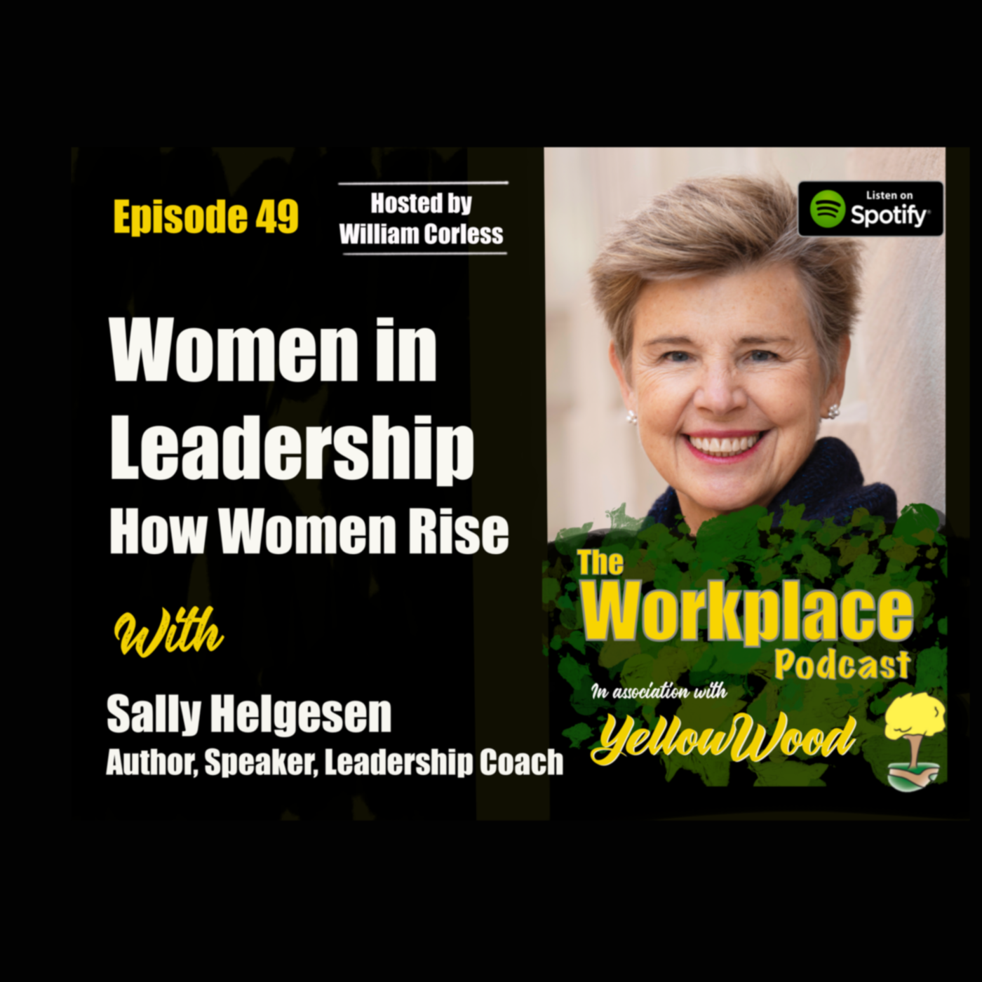 Episode 49: Women in Leadership with Sally Helgesen -How Women Rise