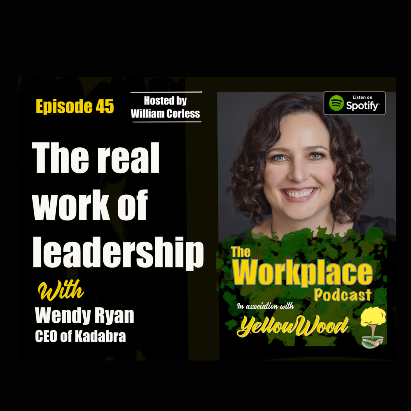 Episode 45:The real work of leadership with Wendy Ryan