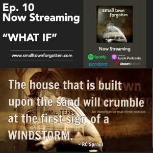 Ep. 10 - WHAT IF