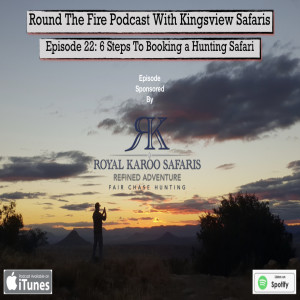 Episode 22 : 6 Steps To Booking a Hunting Safari