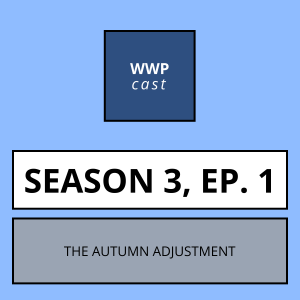 The Autumn Adjustment -- Season 3, Ep. 1
