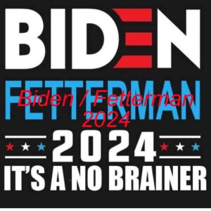 Biden / Fetterman 2024