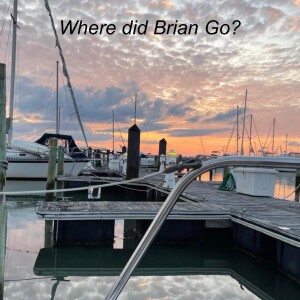 Where did Brian Go?