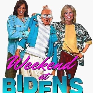 Weekend at Biden’s