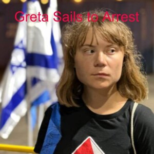 Greta Sails to Arrest