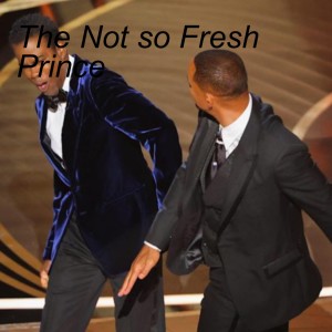 The Not so Fresh Prince