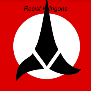 Racist Kllingons