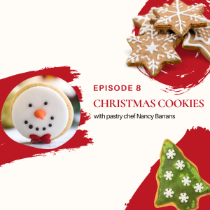 Christmas Cookies with Pastry Chef Nancy Barrans